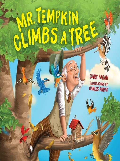 Title details for Mr. Tempkin Climbs a Tree by Cary Fagan - Wait list